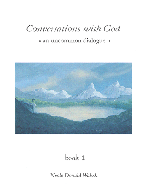 Title details for Conversations with God by Neale Donald Walsch - Available